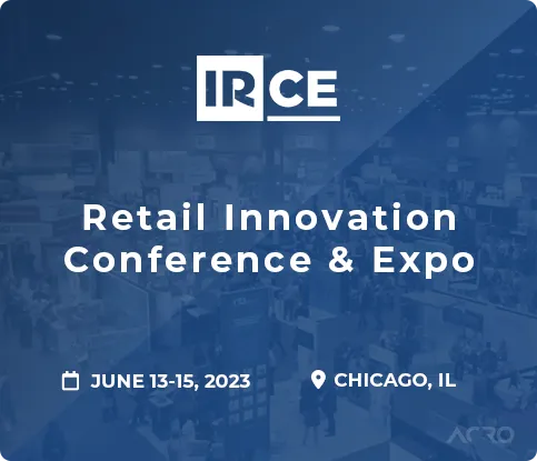 Retail Innovation Conference & Expo 2023 | Meet us there | Acro Media