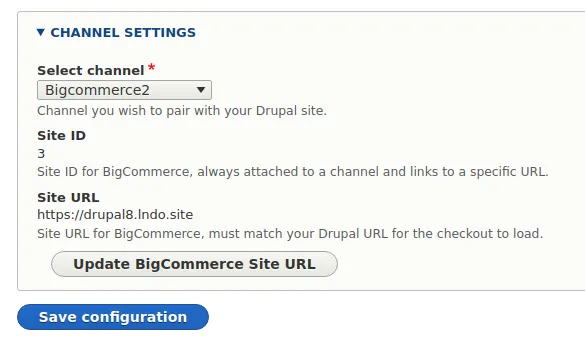 BigCommerce Configuration page in Drupal Channel Settings