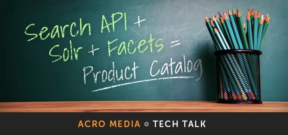 How to Create a Product Catalog with Search API, Solr and Facets featured image