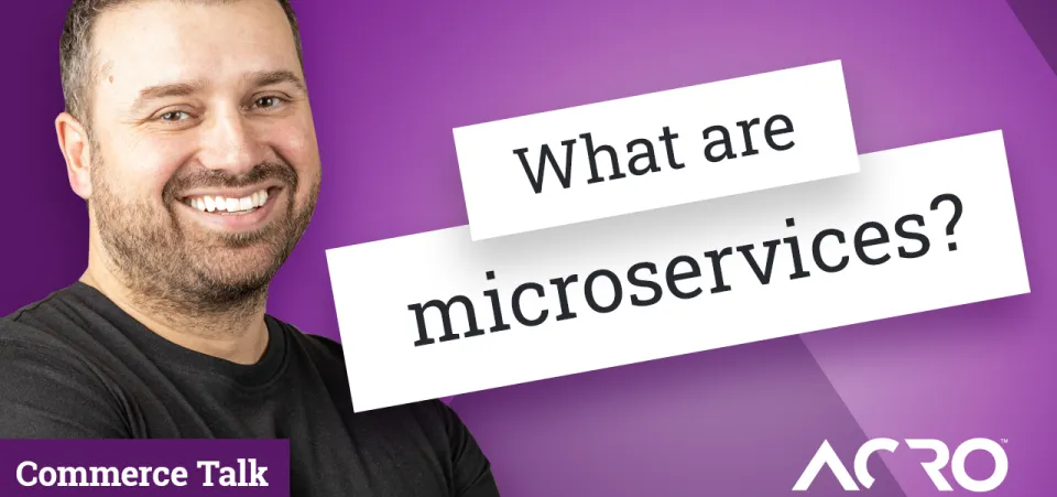 What are microservices?