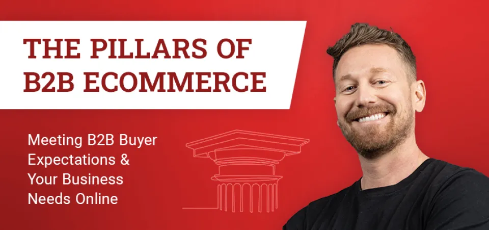 Meeting B2B Buyer Expectations & Your Business Needs Online | Acro Commerce