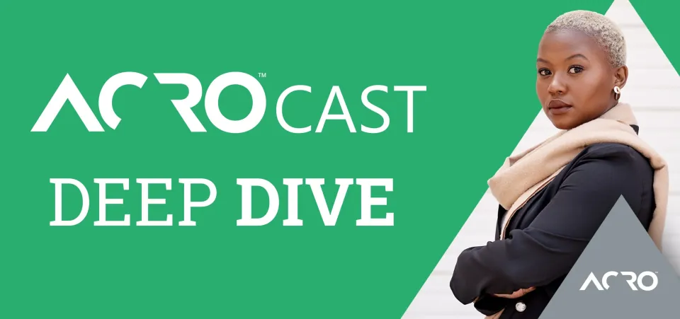 AcroCast Deep Dive | Ecommerce Thought Leadership | Podcast