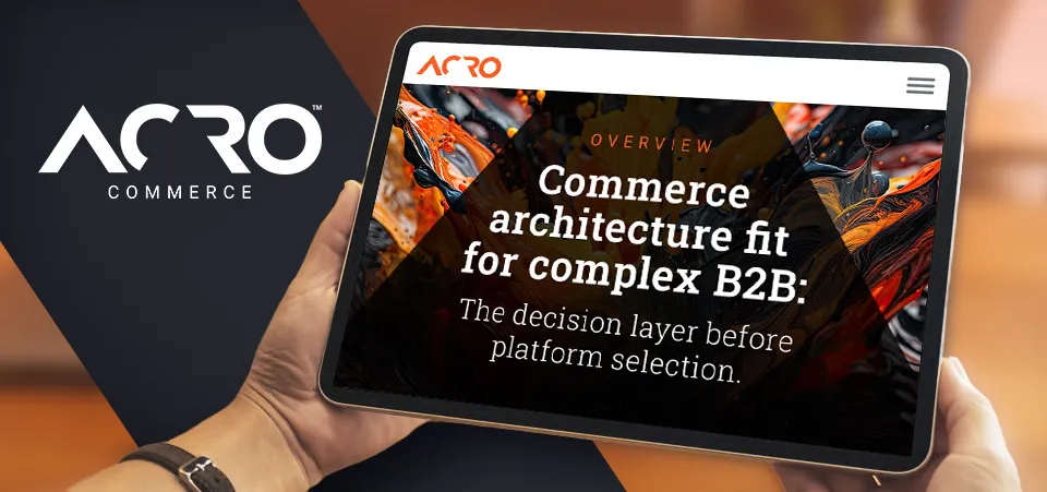 Architecture and platform fit pillar | Acro Commerce