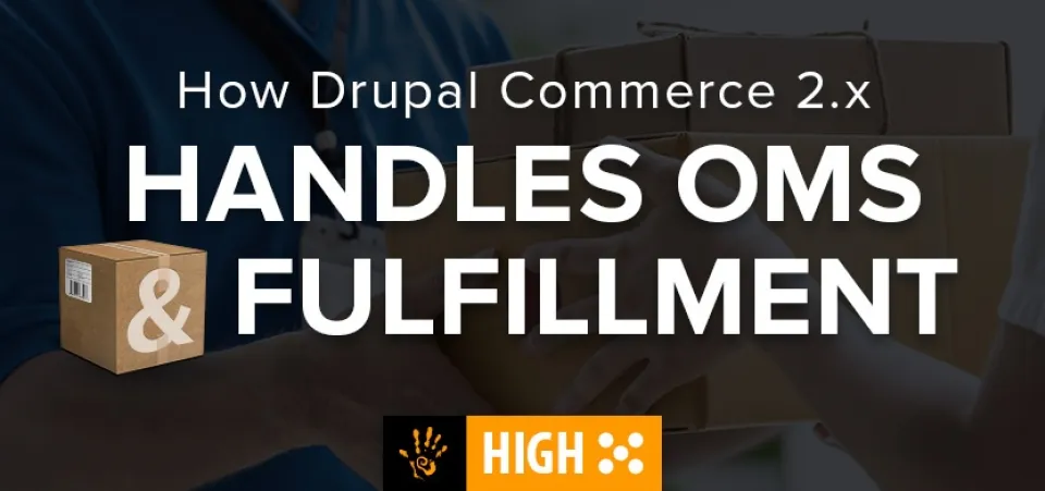 Drupal Commerce 2.x: OMS and fulfillment | Acro Commerce