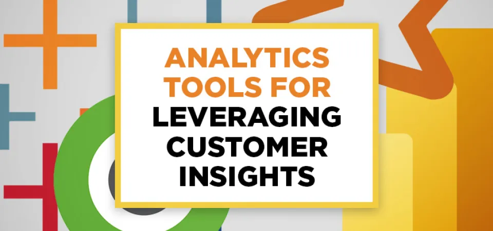 4 Best data analytics tools for leveraging customer insights | Acro Commerce