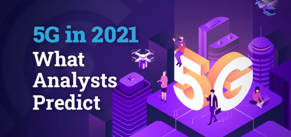 The future of 5G: What analysts predict | Acro Commerce