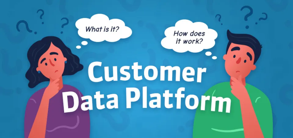 What is a customer data platform and how does it work? | Acro Commerce