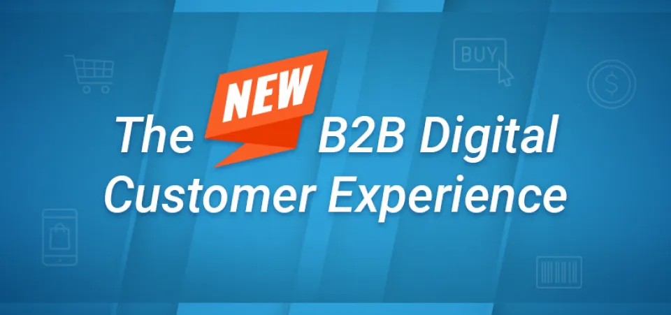 The new B2B digital customer experience | Acro Commerce