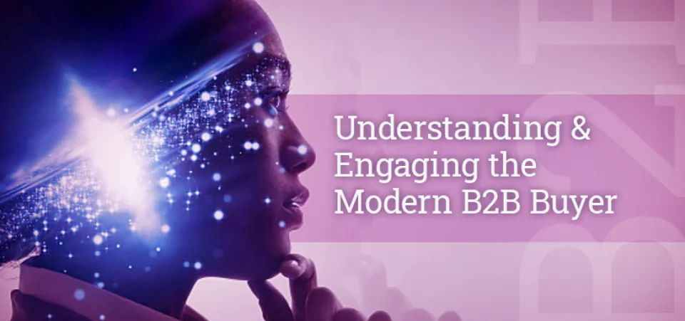 Understanding & engaging the modern B2B buyer | Acro Commerce