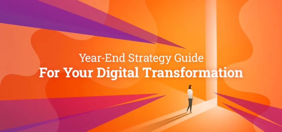 Year-end strategy guide for digital transformation | Acro Commerce