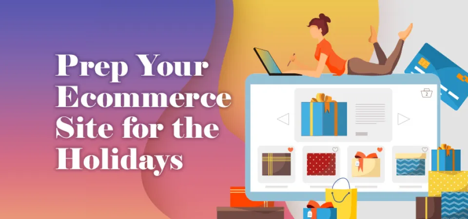 How to prep your ecommerce site for the holidays | Acro Commerce